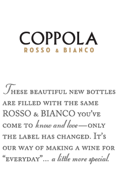 Francis Ford Coppola Winery Rosso & Bianco wines